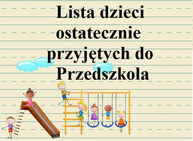 Lista dzieci ostatecznie przyjętych do Przedszkola